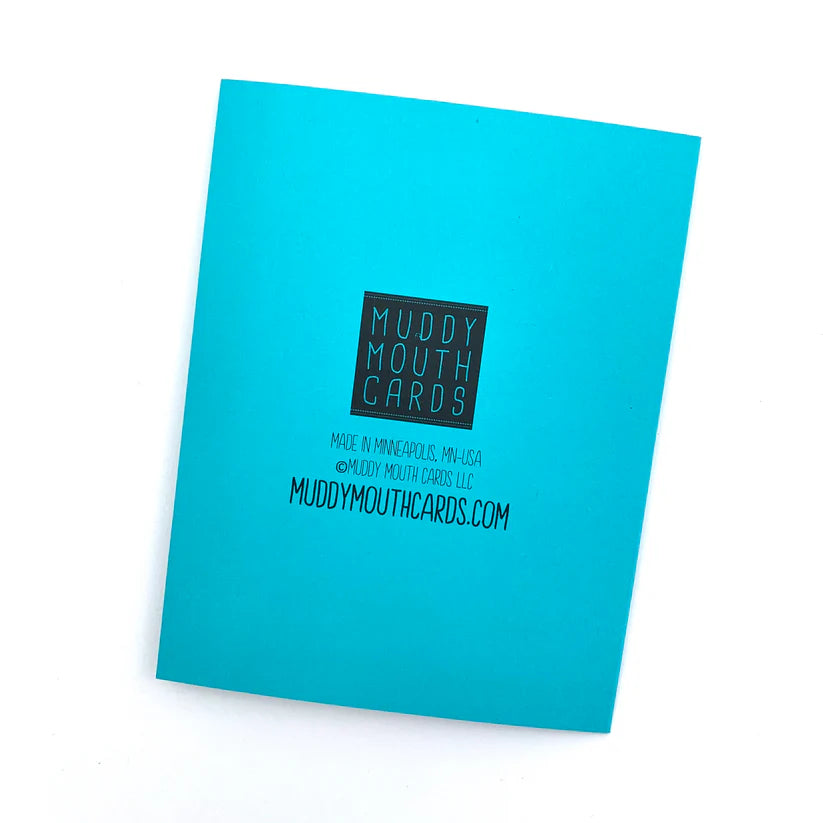 Blue card with 'Muddy Mouth Cards' branding on a white background