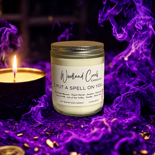 I Put a Spell on You... Soy Blend Wax Candle